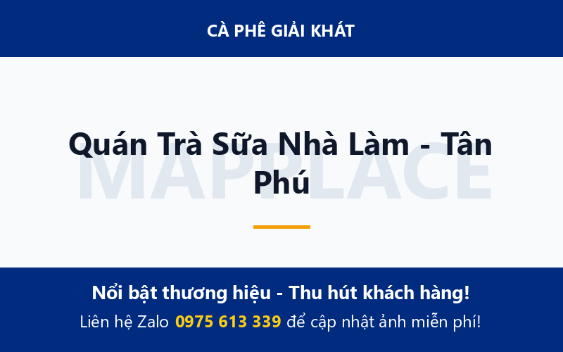 Quán Trà Sữa Nhà Làm - Tân Phú