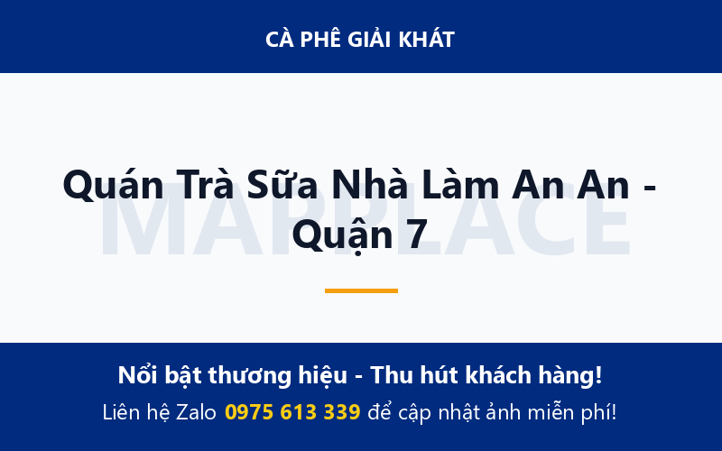 Quán Trà Sữa Nhà Làm An An - Quận 7