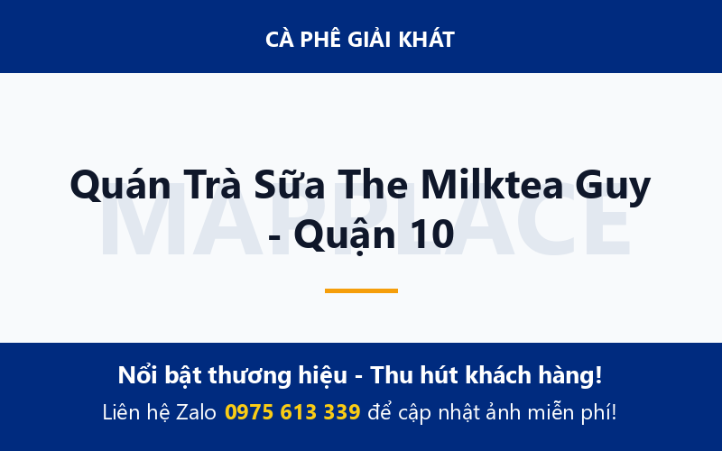 Quán Trà Sữa The Milktea Guy - Quận 10