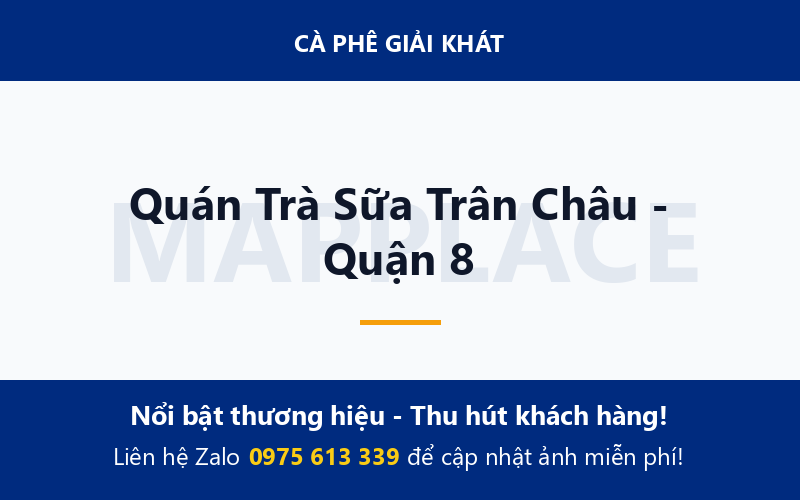 Quán Trà Sữa Trân Châu - Quận 8