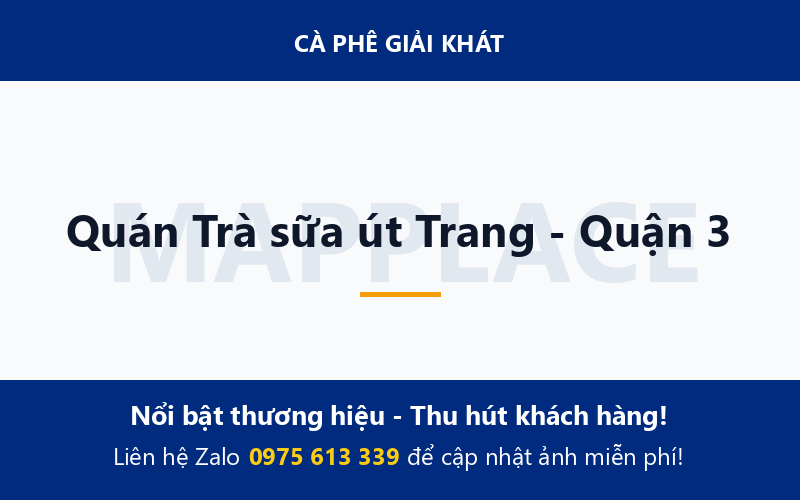 Quán Trà sữa út Trang - Quận 3
