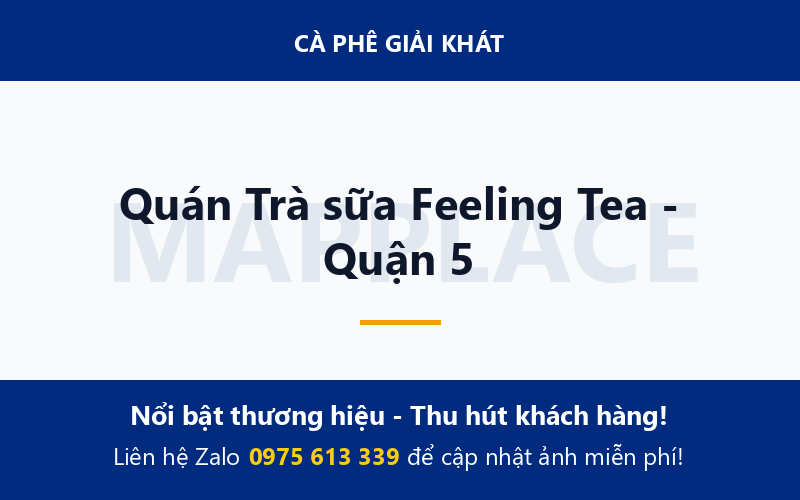 Quán Trà sữa Feeling Tea - Quận 5