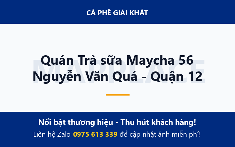 Quán Trà sữa Maycha 56 Nguyễn Văn Quá - Quận 12