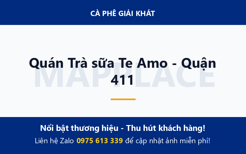 Quán Trà sữa Te Amo - Quận 411