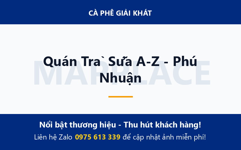 Quán Trà Sữa A-Z - Phú Nhuận