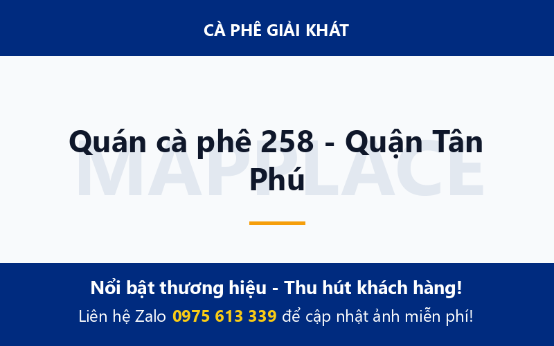 Quán cà phê 258 - Quận Tân Phú