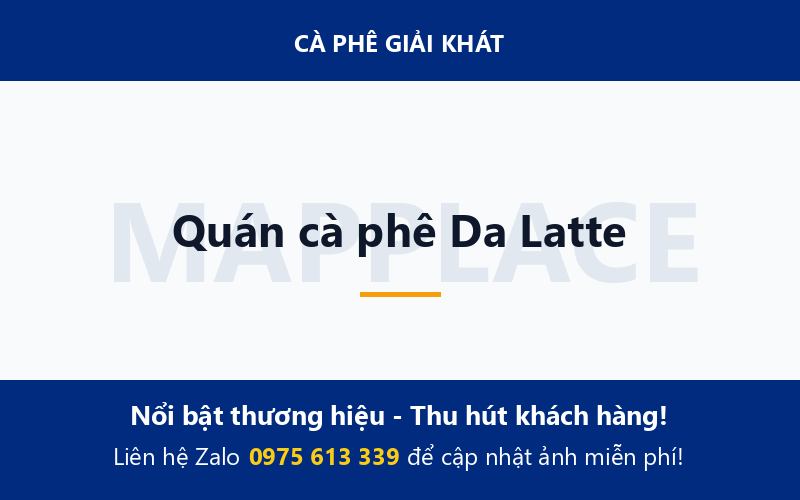 Quán cà phê Da Latte