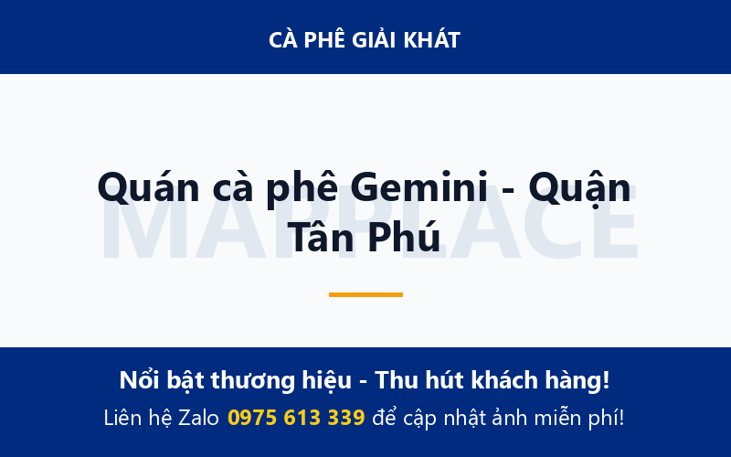 Quán cà phê Gemini - Quận Tân Phú
