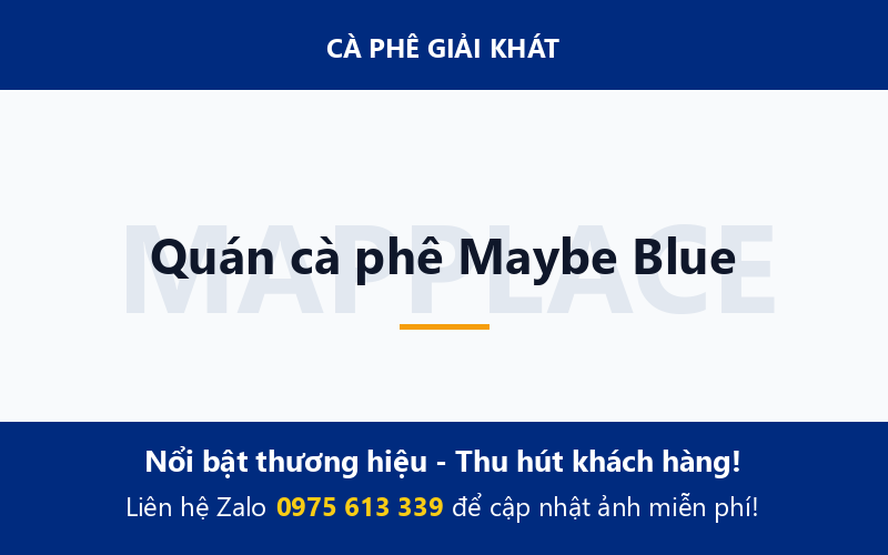 Quán cà phê Maybe Blue