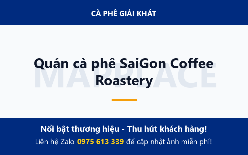 Quán cà phê SaiGon Coffee Roastery