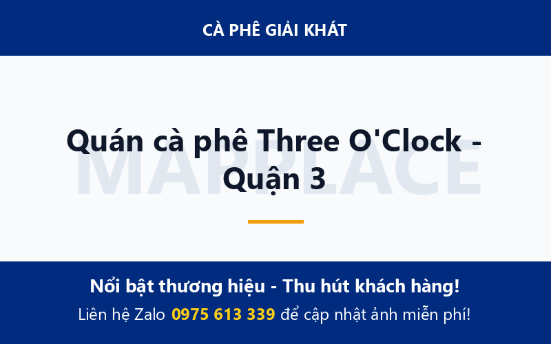 Quán cà phê Three O'Clock - Quận 3