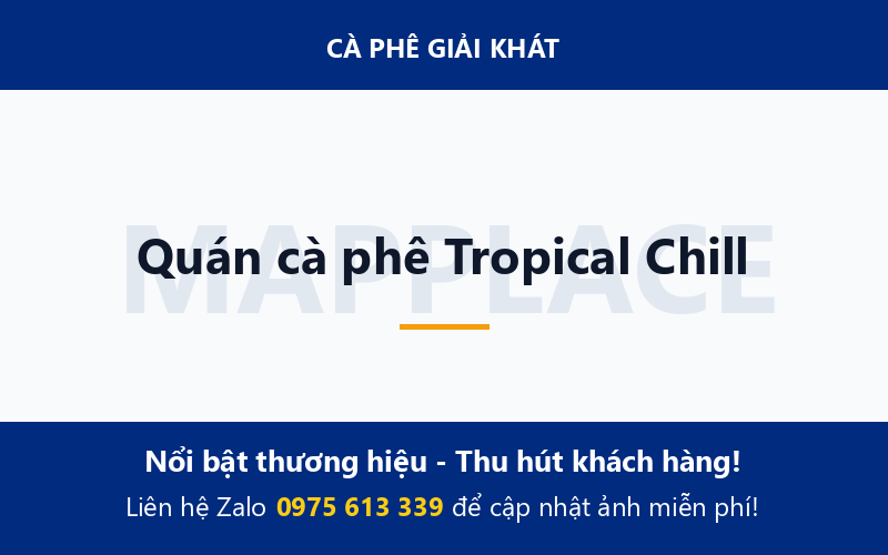 Quán cà phê Tropical Chill
