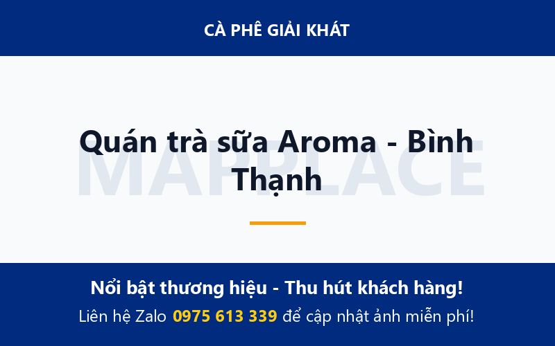 Quán trà sữa Aroma - Bình Thạnh