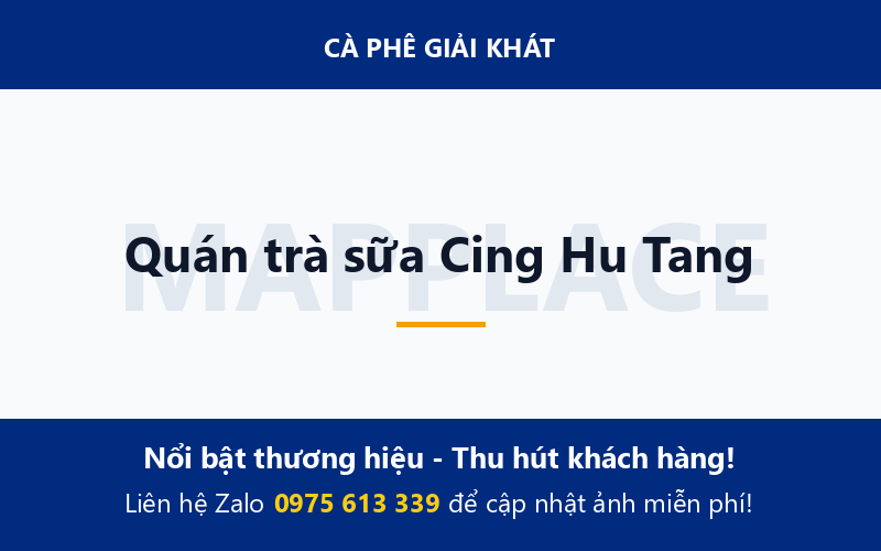 Quán trà sữa Cing Hu Tang