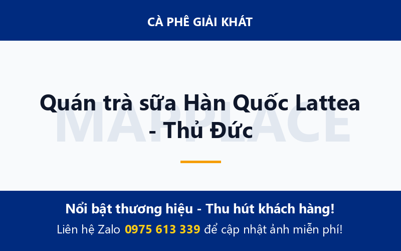 Quán trà sữa Hàn Quốc Lattea - Thủ Đức