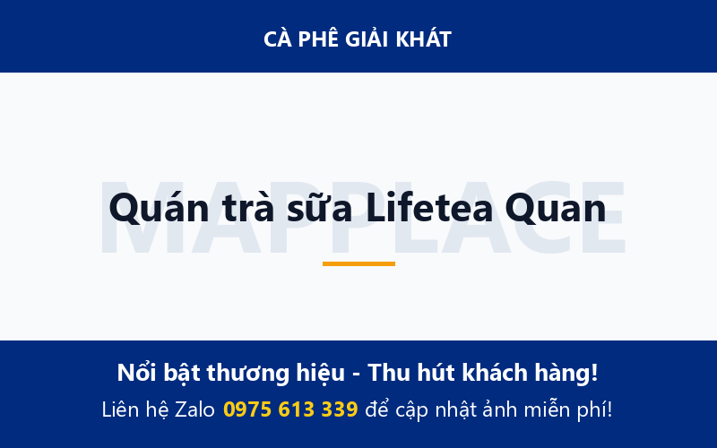 Quán trà sữa Lifetea Quan