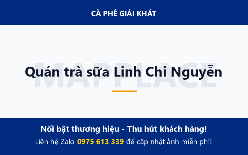Quán trà sữa Linh Chi Nguyễn
