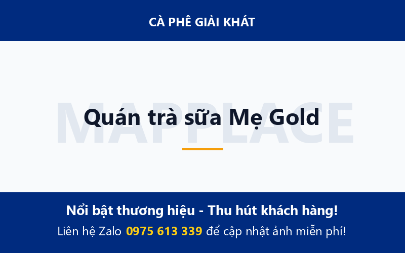 Quán trà sữa Mẹ Gold