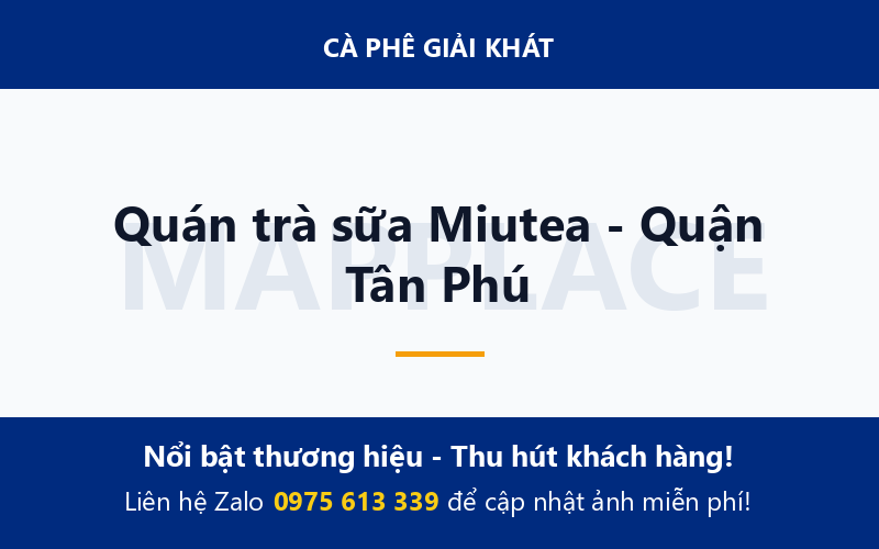 Quán trà sữa Miutea - Quận Tân Phú