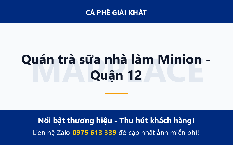 Quán trà sữa nhà làm Minion - Quận 12