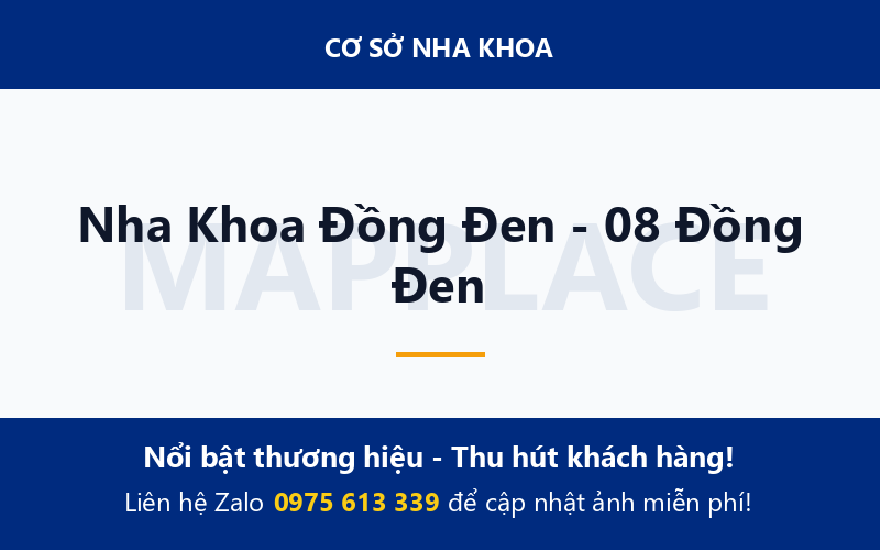 Nha Khoa Đồng Đen - 08 Đồng Đen