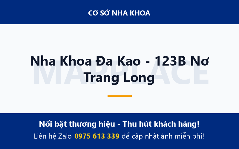 Nha Khoa Đa Kao - 123B Nơ Trang Long