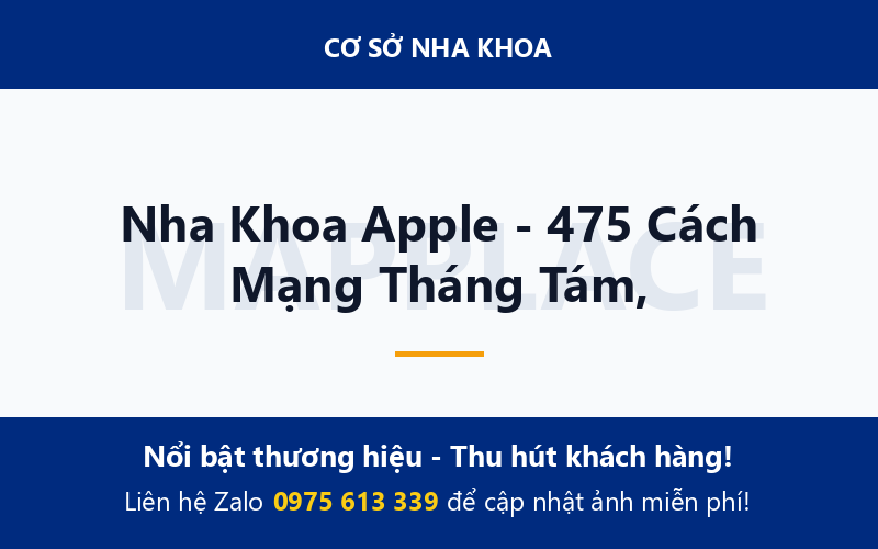 Nha Khoa Apple - 475 Cách Mạng Tháng Tám,
