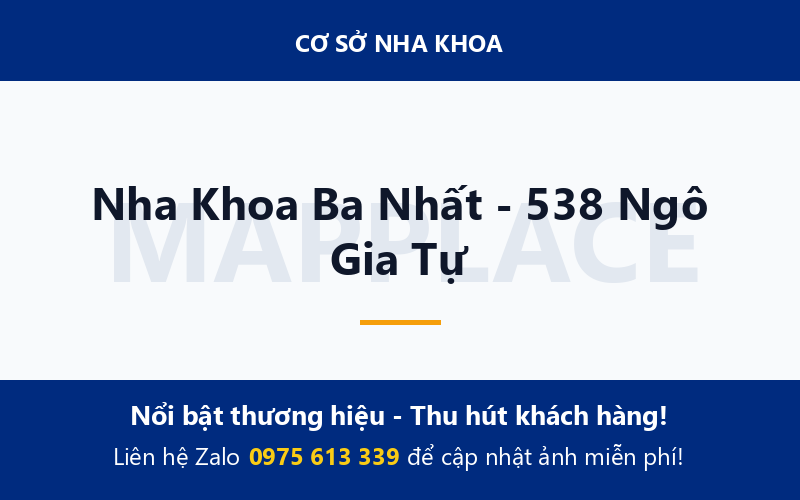 Nha Khoa Ba Nhất - 538 Ngô Gia Tự