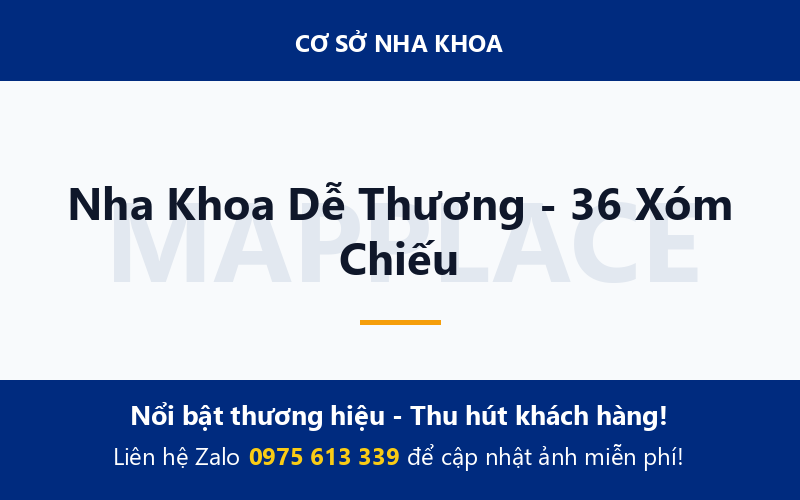 Nha Khoa Dễ Thương - 36 Xóm Chiếu