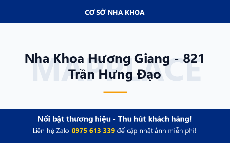 Nha Khoa Hương Giang - 821 Trần Hưng Đạo