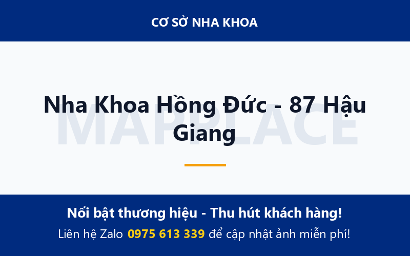 Nha Khoa Hồng Đức - 87 Hậu Giang