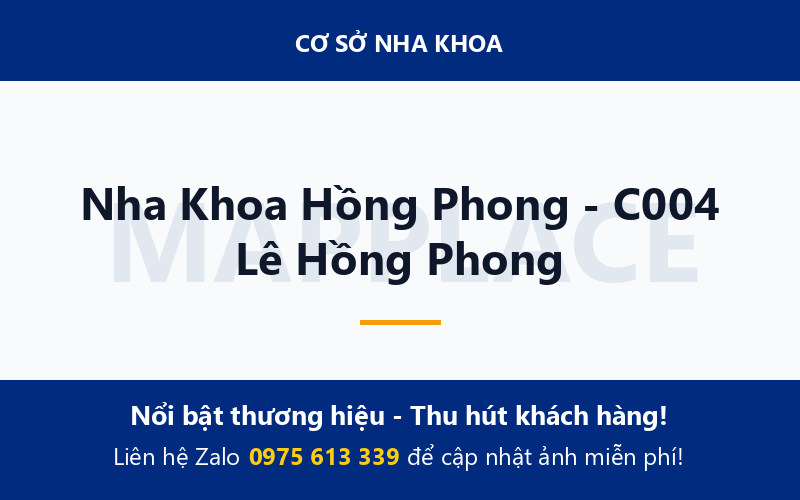 Nha Khoa Hồng Phong - C004 Lê Hồng Phong