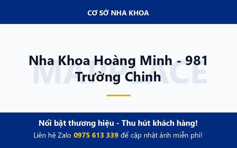 Nha Khoa Hoàng Minh - 981 Trường Chinh