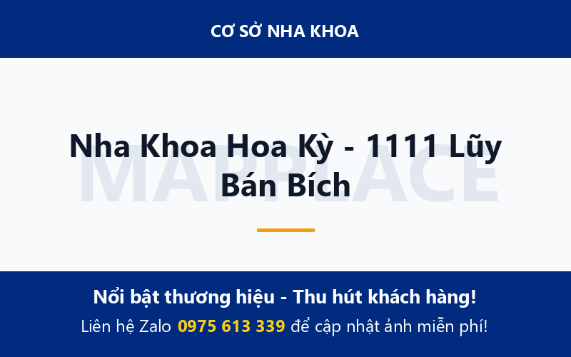 Nha Khoa Hoa Kỳ - 1111 Lũy Bán Bích