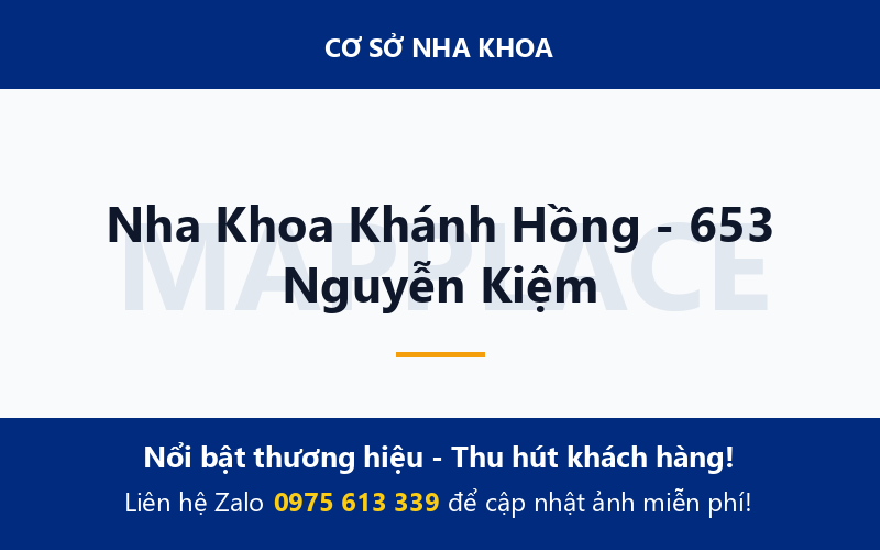 Nha Khoa Khánh Hồng - 653 Nguyễn Kiệm