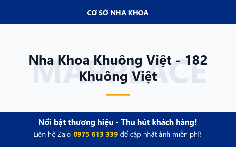 Nha Khoa Khuông Việt - 182 Khuông Việt