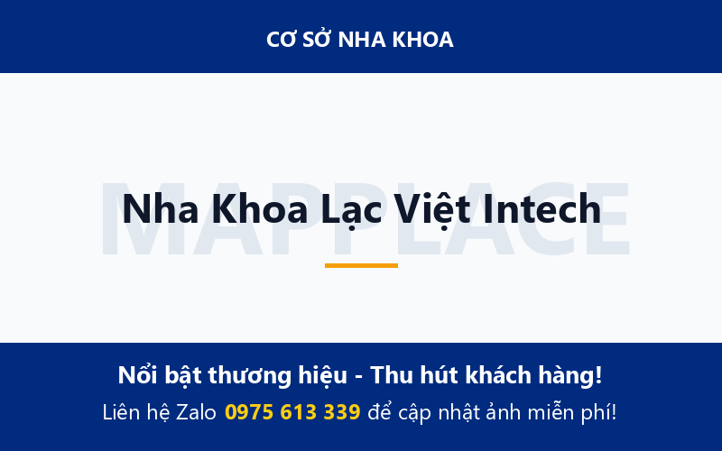 Nha Khoa Lạc Việt Intech
