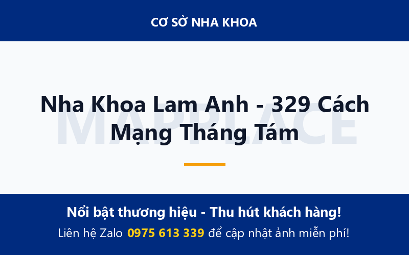 Nha Khoa Lam Anh - 329 Cách Mạng Tháng Tám