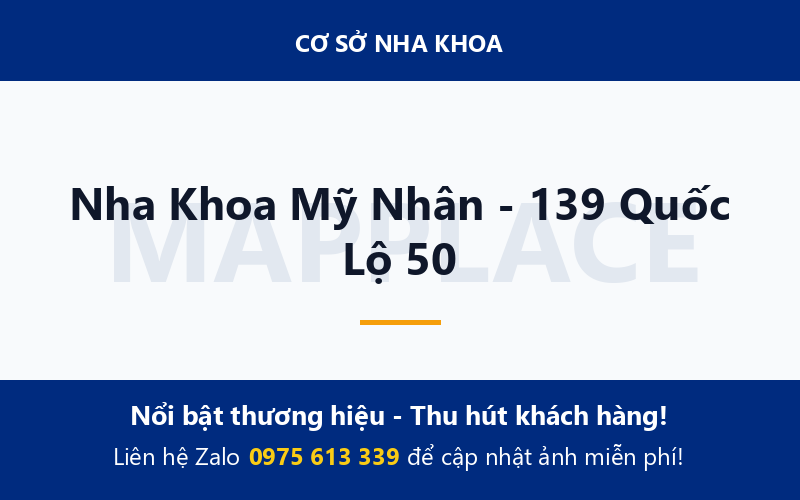 Nha Khoa Mỹ Nhân - 139 Quốc Lộ 50
