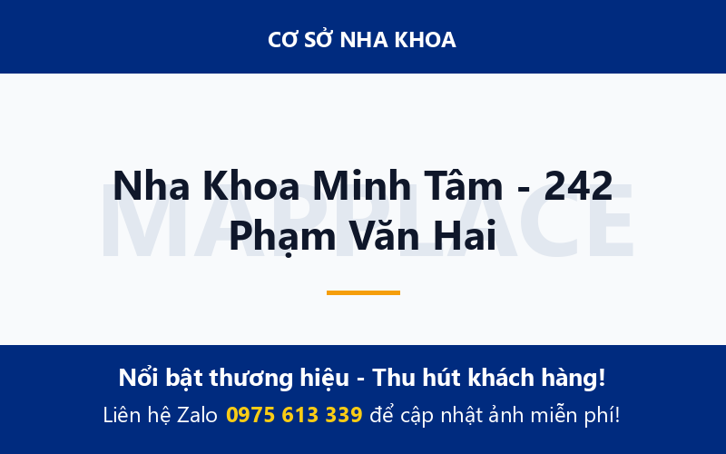 Nha Khoa Minh Tâm - 242 Phạm Văn Hai