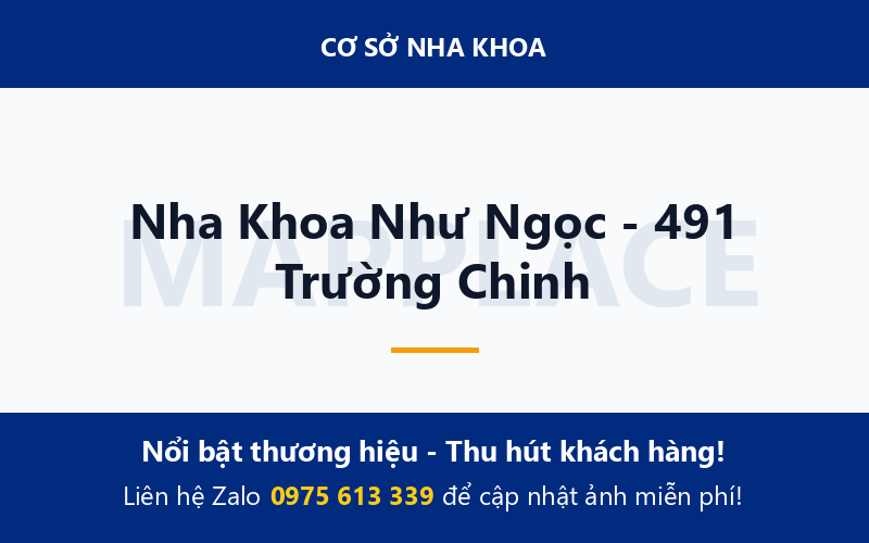 Nha Khoa Như Ngọc - 491 Trường Chinh
