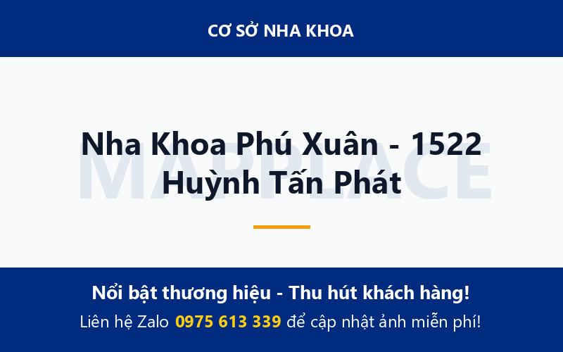 Nha Khoa Phú Xuân - 1522 Huỳnh Tấn Phát
