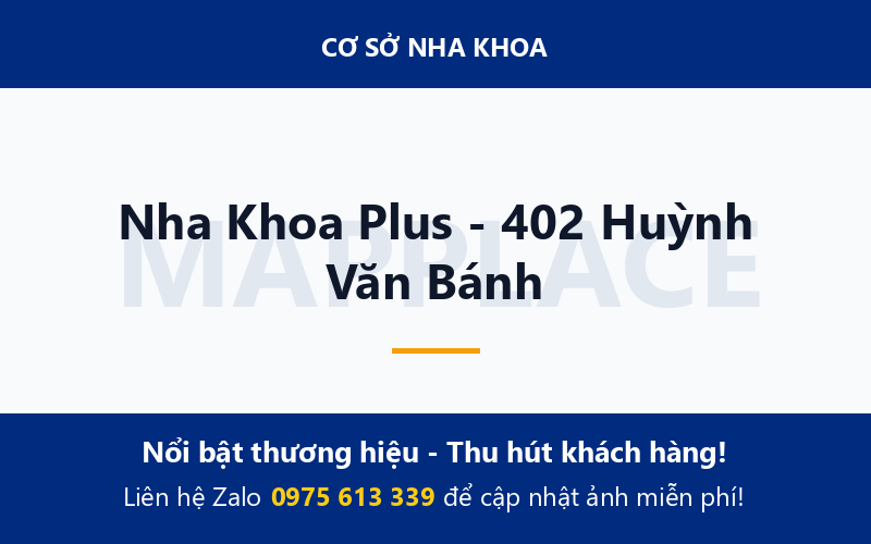 Nha Khoa Plus - 402 Huỳnh Văn Bánh