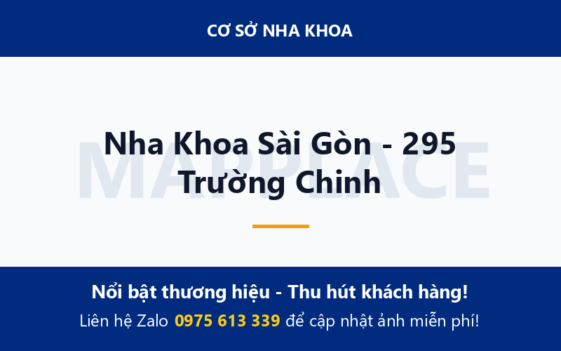 Nha Khoa Sài Gòn - 295 Trường Chinh