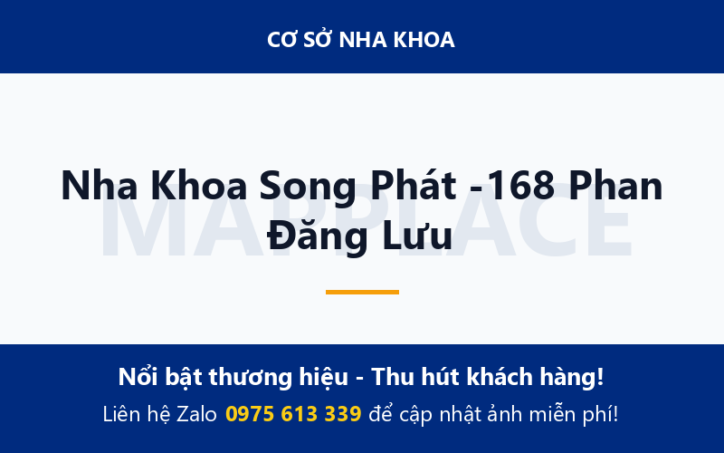 Nha Khoa Song Phát -168 Phan Đăng Lưu
