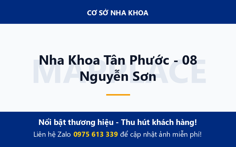 Nha Khoa Tân Phước - 08 Nguyễn Sơn