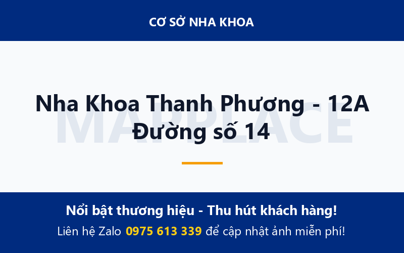 Nha Khoa Thanh Phương - 12A Đường số 14