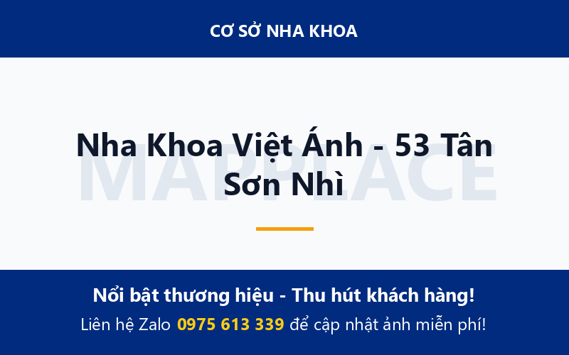 Nha Khoa Việt Ánh - 53 Tân Sơn Nhì