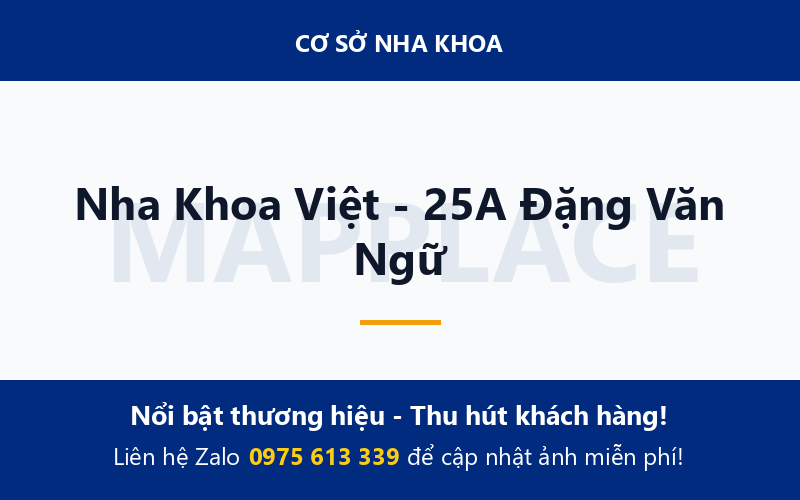 Nha Khoa Việt - 25A Đặng Văn Ngữ