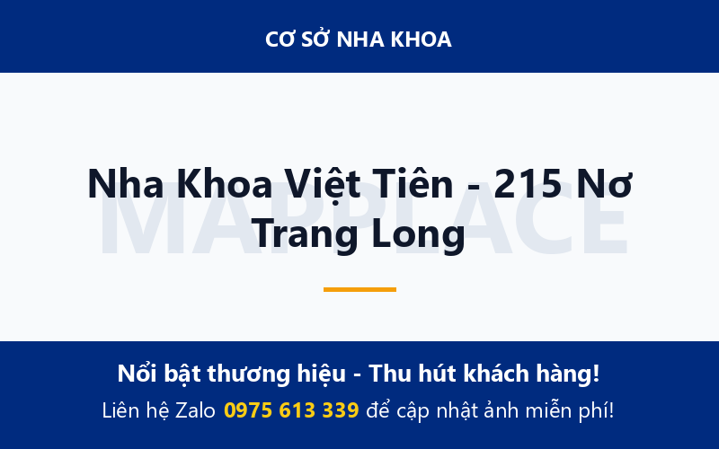 Nha Khoa Việt Tiên - 215 Nơ Trang Long